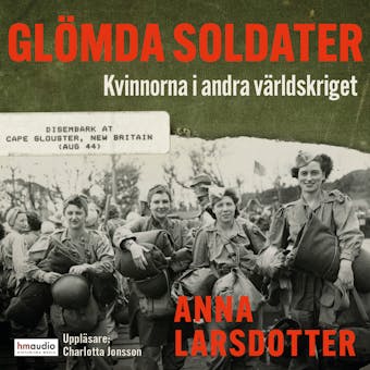 Glömda soldater - Anna Larsdotter
