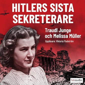 Hitlers sista sekreterare - Melissa Müller, Traudl Junge
