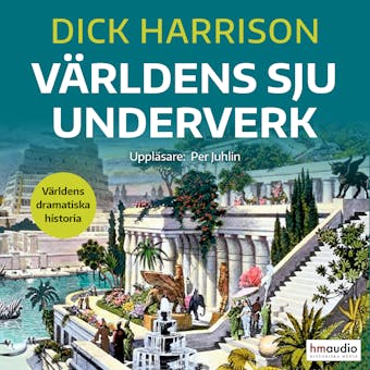 Världens sju underverk - Dick Harrison