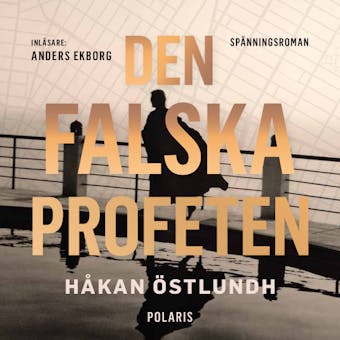 Den falska profeten - Håkan Östlundh
