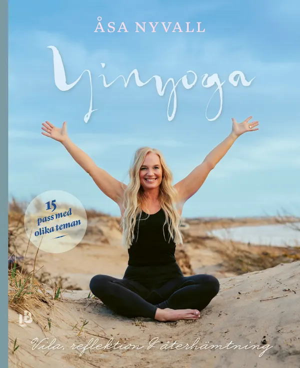 Yinyoga - vila, reflektion och återhämtning