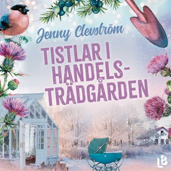 Tistlar i handelsträdgården - Jenny Clevström