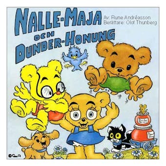 Nalle-Maja och dunder-honung - Rune Andréasson