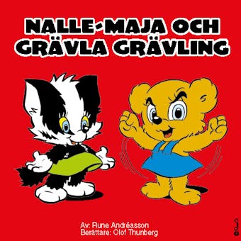 Nalle-Maja och Grävla Grävling - Rune Andréasson
