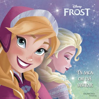 Frost - En saga om två systrar Lätt att läsa - undefined