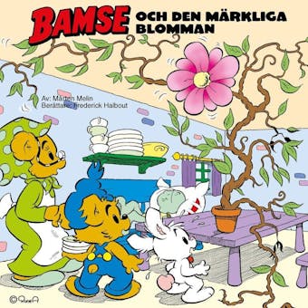 Bamse och den märkliga blomman - undefined