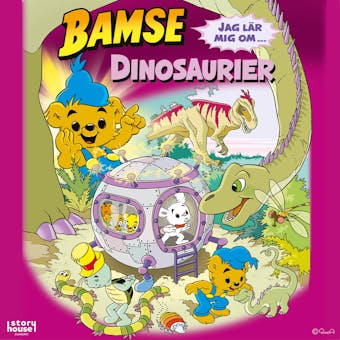 Bamse - Jag lär mig om dinosaurier - Susanne Adolfsson