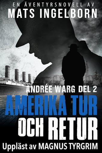 Amerika tur och retur - Andrée Warg, Del 2 - undefined