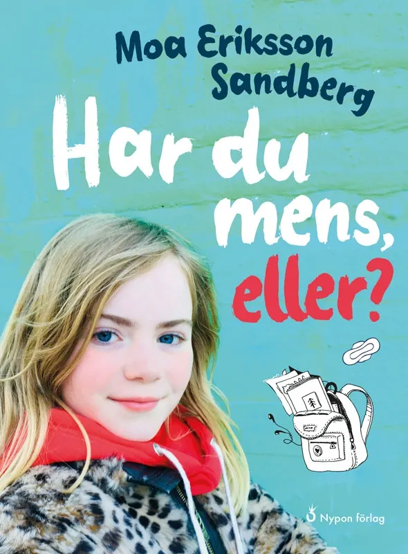 Har du mens, eller?