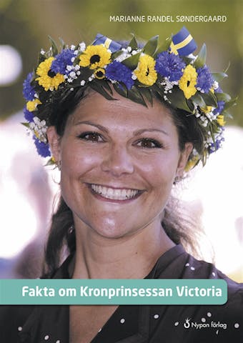 Fakta om Kronprinsessan Victoria - Marianne Randel Söndergaard
