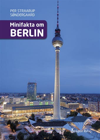 Minifakta om Berlin - Per Straarup Søndergaard