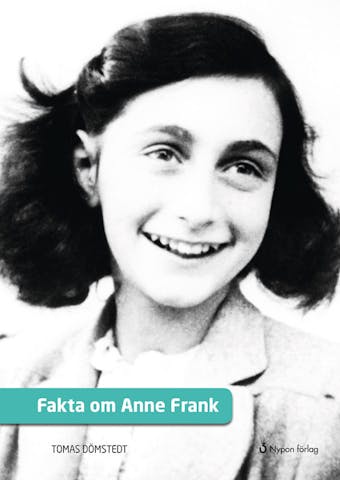 Fakta om Anne Frank - Tomas Dömstedt