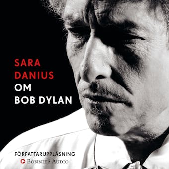 Om Bob Dylan - Sara Danius