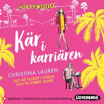 Kär i karriären - Christina Lauren