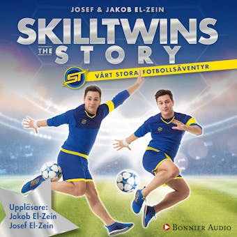 SkillTwins : the story - vårt stora fotbollsäventyr - undefined