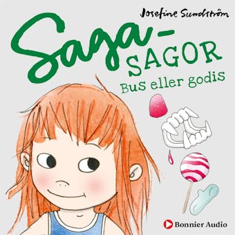 Bus eller godis (e-bok + ljud) - Josefine Sundström