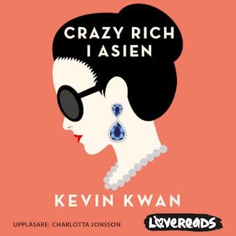 Crazy rich i Asien - Kevin Kwan