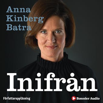Inifrån - Anna Kinberg Batra