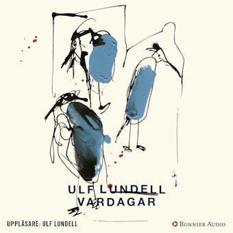 Vardagar 1 - Ulf Lundell