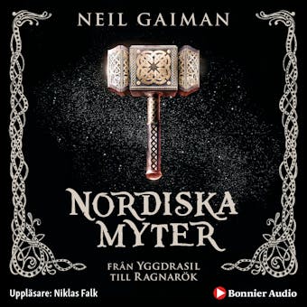 Nordiska myter : från Yggdrasil till Ragnarök - Neil Gaiman