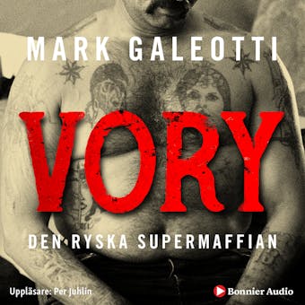 Vory : den ryska supermaffian - undefined