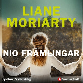 Nio främlingar - Liane Moriarty