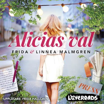 Alicias val - Frida Malmgren, Linnea Malmgren