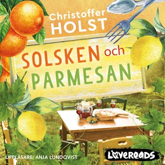 Solsken och parmesan - Christoffer Holst