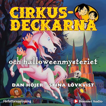 Cirkusdeckarna och halloweenmysteriet - Dan Höjer