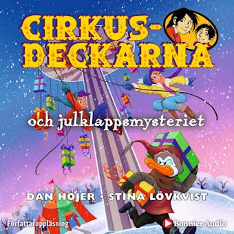Cirkusdeckarna och julklappsmysteriet - Dan Höjer