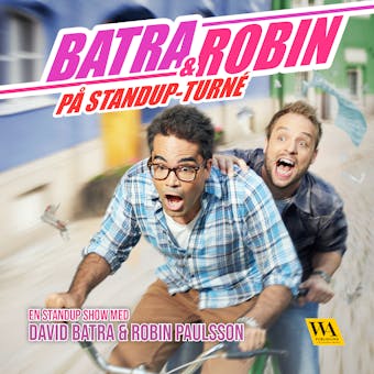Batra & Robin - Robin Paulsson, David Batra