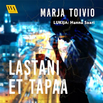 Lastani et tapaa - Marja Toivio