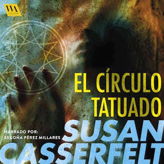 El círculo tatuado - Susan Casserfelt
