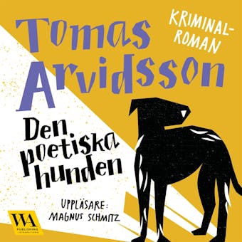 Den poetiska hunden - Tomas Arvidsson