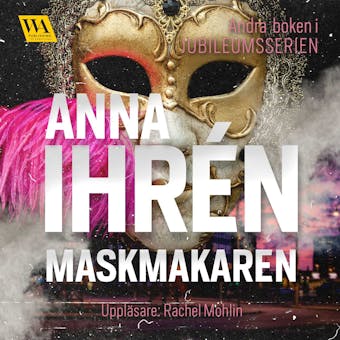 Maskmakaren - Anna Ihrén