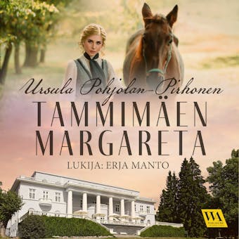 Tammimäen Margareta - Ursula Pohjolan-Pirhonen