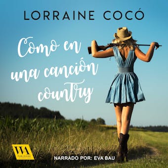 Como en una canción country - Lorraine Cocó