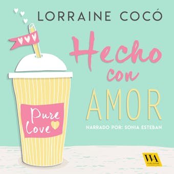 Hecho con amor - Lorraine Cocó