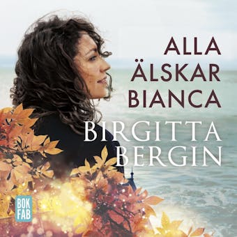 Alla älskar Bianca - Birgitta Bergin