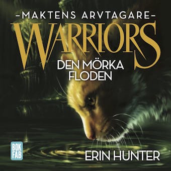 Warriors - Den mörka floden - undefined
