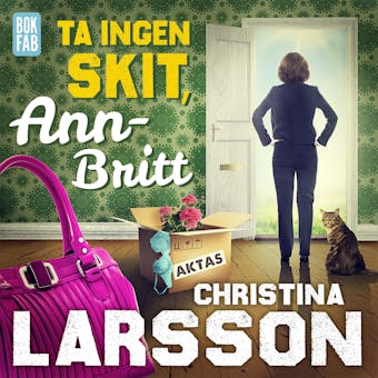 Ta ingen skit, Ann-Britt - Christina Larsson