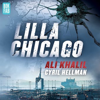 Lilla Chicago - Cyril Hellman, Ali Khalil