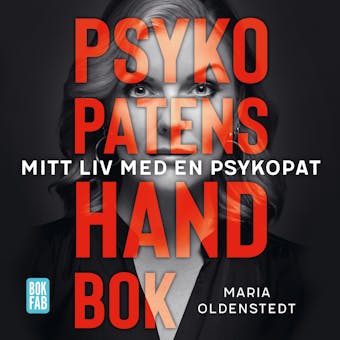 Psykopatens handbok - Maria Oldenstedt