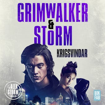 Krigsvindar - Leffe Grimwalker, Alex Storm