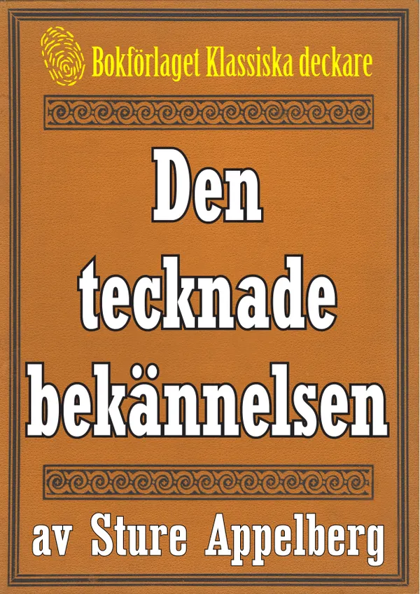 5-minuters deckare. Den tecknade bekännelsen. Återutgivning av text från 1944