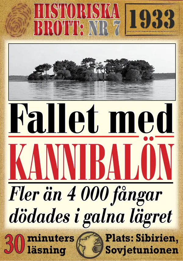 Fallet med kannibalön. 30 minuters true crime-läsning. Historiska brott nr 7
