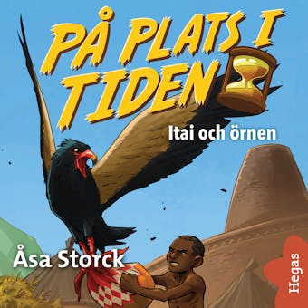På plats i tiden 5: Itai och örnen - Åsa Storck