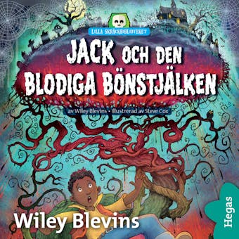 Lilla skräckbiblioteket 8: Jack och den blodiga bönstjälken - undefined