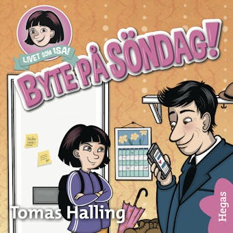 Livet som Isa 1: Byte på söndag - Thomas Halling