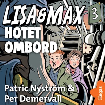 Lisa och Max - Hotet ombord - Patric Nyström